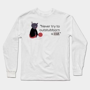 Robert Heinlein Cat Quote Long Sleeve T-Shirt